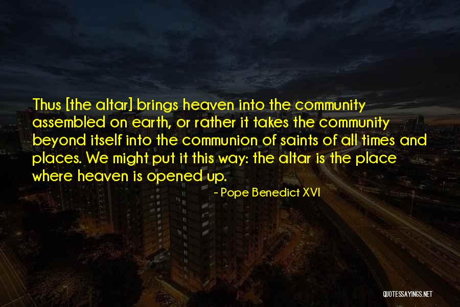 Heaven On The Earth Quotes By Pope Benedict XVI Heaven On The Earth Quotes By Pope Benedict XVI