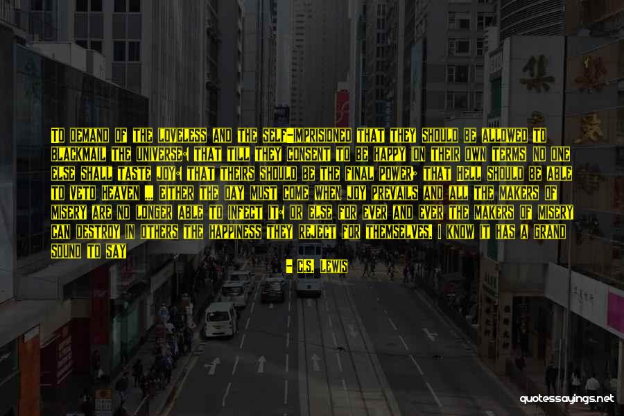 Heaven Or Hell Quotes By C.S. Lewis Heaven Or Hell Quotes By C.S. Lewis