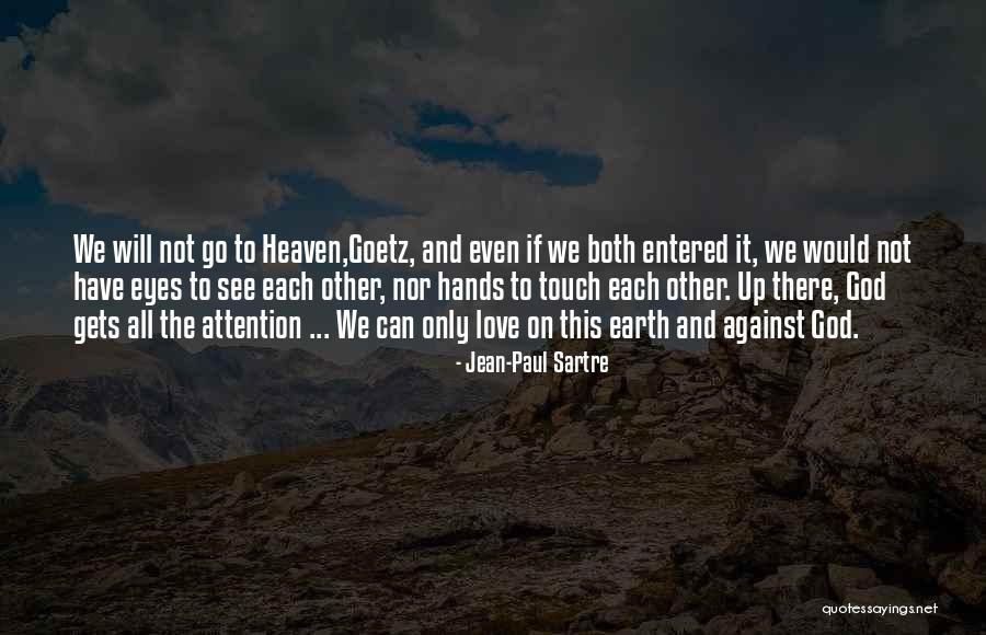 Heaven Paul Quotes By Jean-Paul Sartre Heaven Paul Quotes By Jean-Paul Sartre
