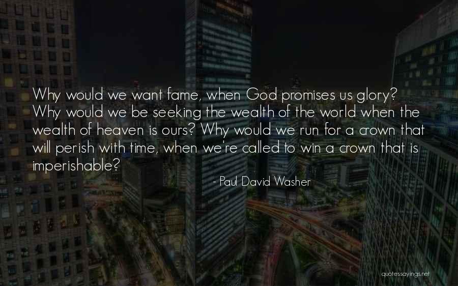 Heaven Paul Quotes By Paul David Washer Heaven Paul Quotes By Paul David Washer