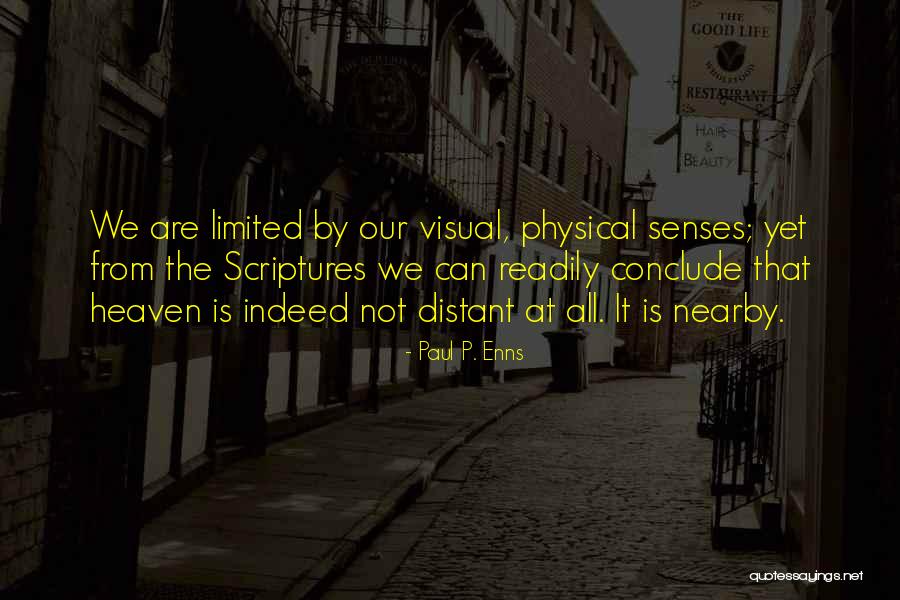 Heaven Paul Quotes By Paul P. Enns Heaven Paul Quotes By Paul P. Enns