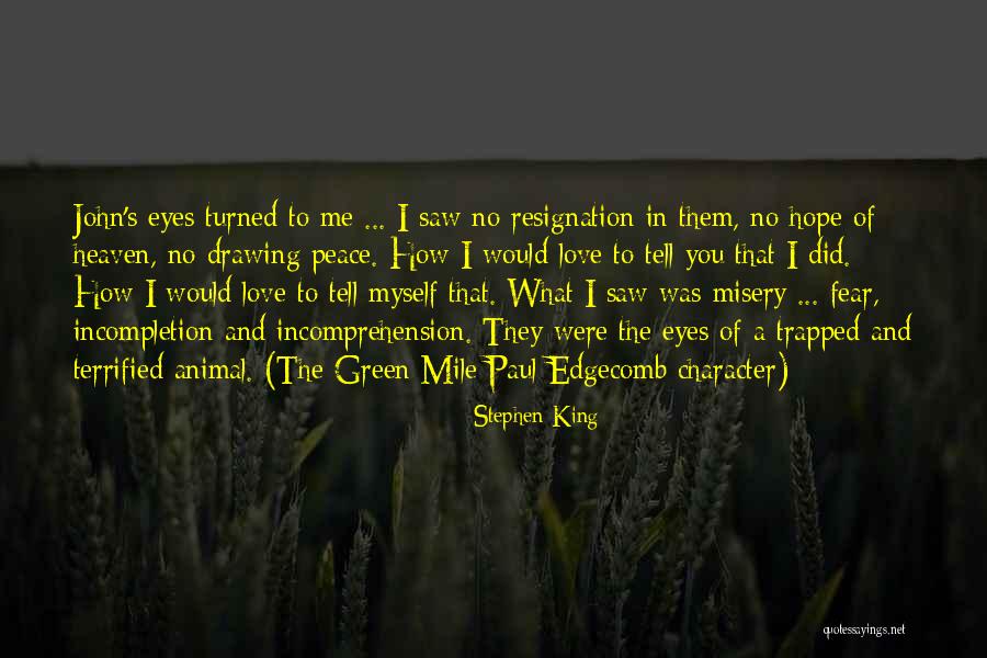 Heaven Paul Quotes By Stephen King Heaven Paul Quotes By Stephen King