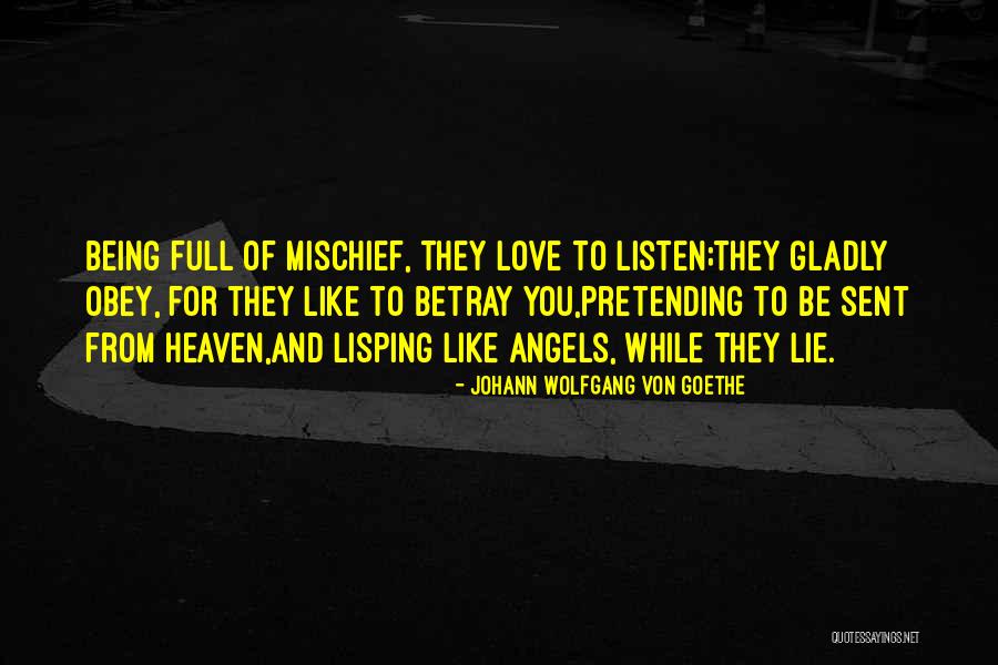 Heaven Sent Love Quotes By Johann Wolfgang Von Goethe Heaven Sent Love Quotes By Johann Wolfgang Von Goethe