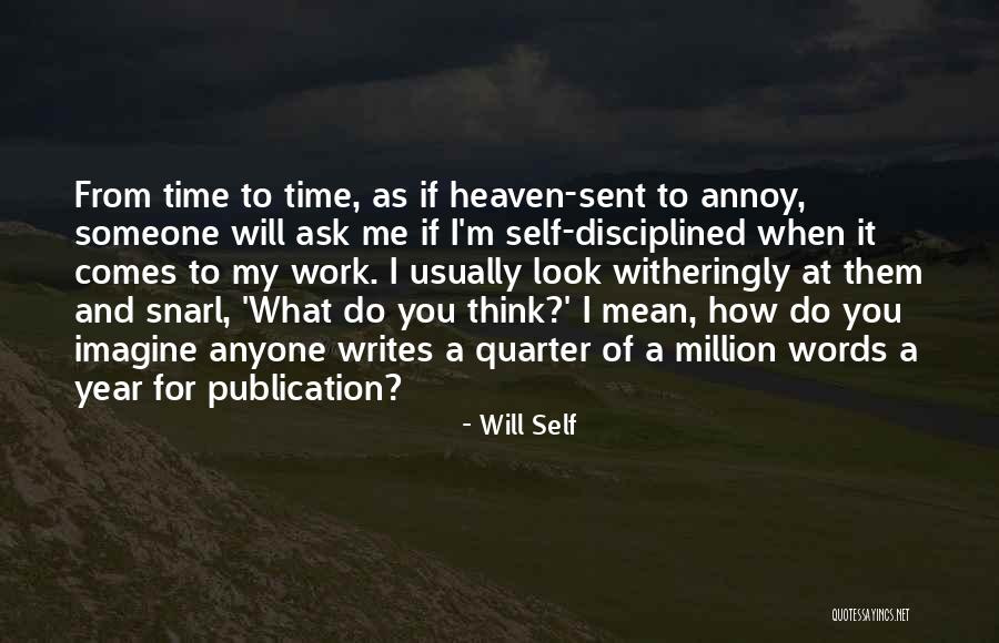 Heaven Sent Quotes By Will Self Heaven Sent Quotes By Will Self