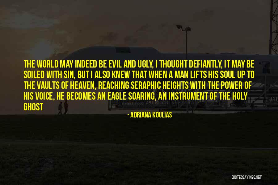 Heaven When Quotes By Adriana Koulias Heaven When Quotes By Adriana Koulias