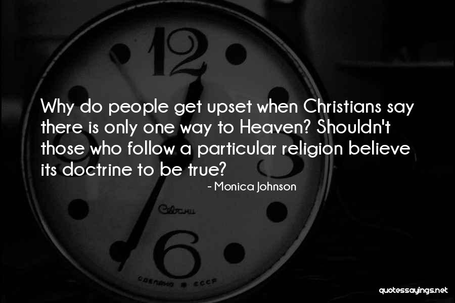Heaven When Quotes By Monica Johnson Heaven When Quotes By Monica Johnson