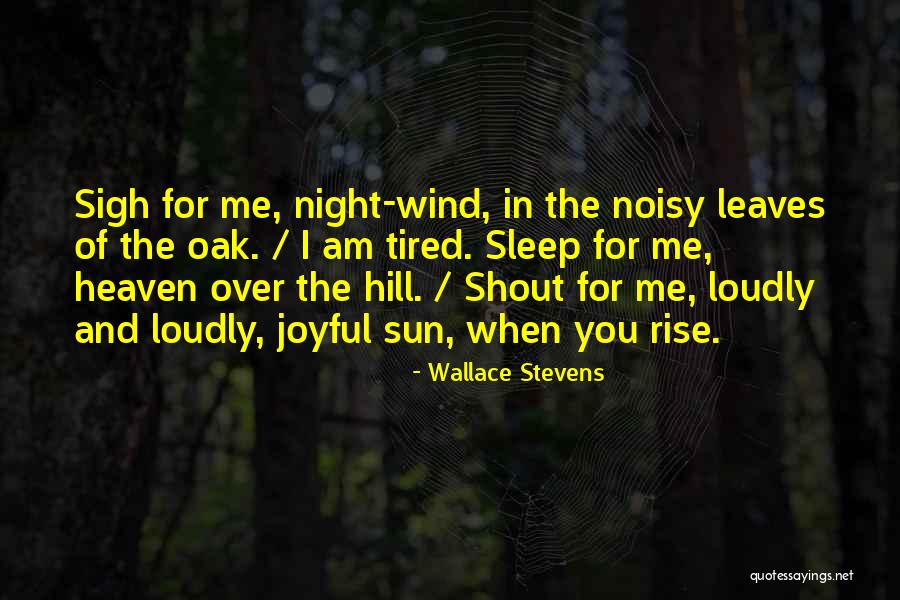 Heaven When Quotes By Wallace Stevens Heaven When Quotes By Wallace Stevens