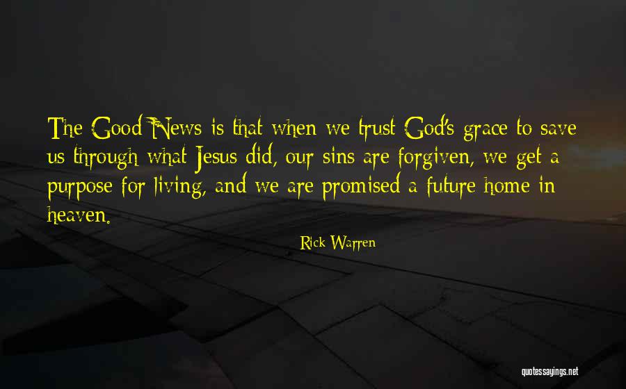 Heaven When We Are Home Quotes By Rick Warren Heaven When We Are Home Quotes By Rick Warren