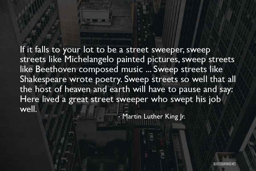 Heaven Where The Streets Quotes By Martin Luther King Jr. Heaven Where The Streets Quotes By Martin Luther King Jr.
