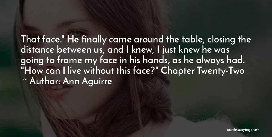 Heavenlies Dictionary Quotes By Ann Aguirre