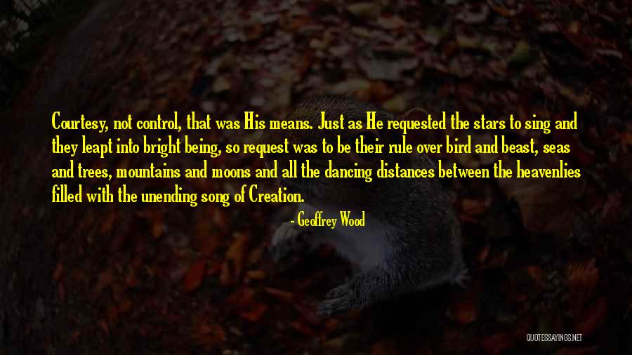 Heavenlies Quotes By Geoffrey Wood Heavenlies Quotes By Geoffrey Wood