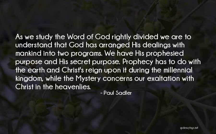 Heavenlies Quotes By Paul Sadler Heavenlies Quotes By Paul Sadler
