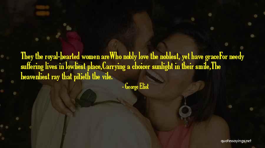 Heavenliest Quotes By George Eliot Heavenliest Quotes By George Eliot