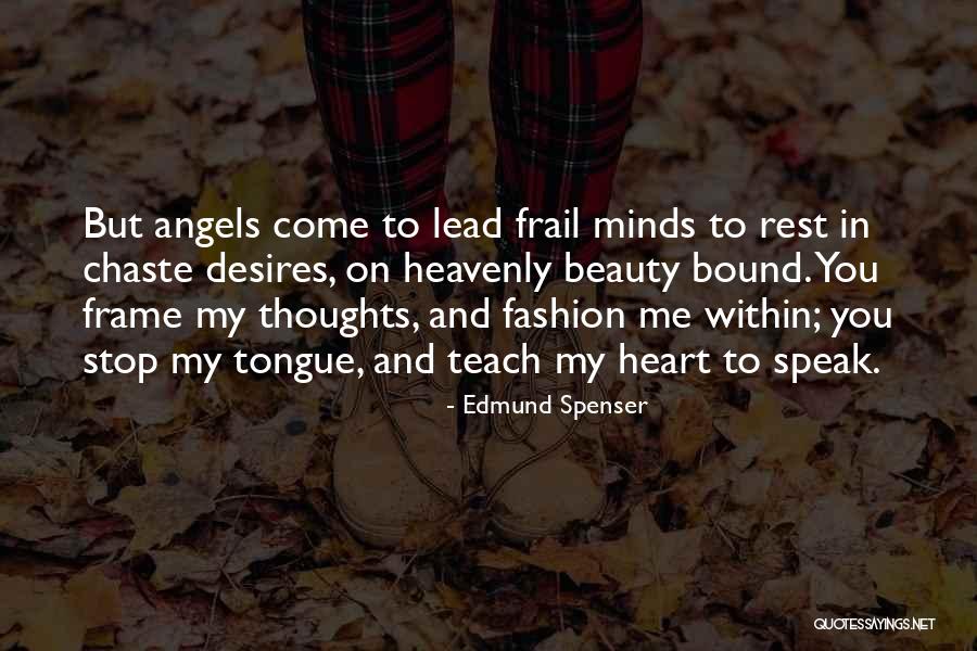 Heavenly Angels Quotes By Edmund Spenser Heavenly Angels Quotes By Edmund Spenser