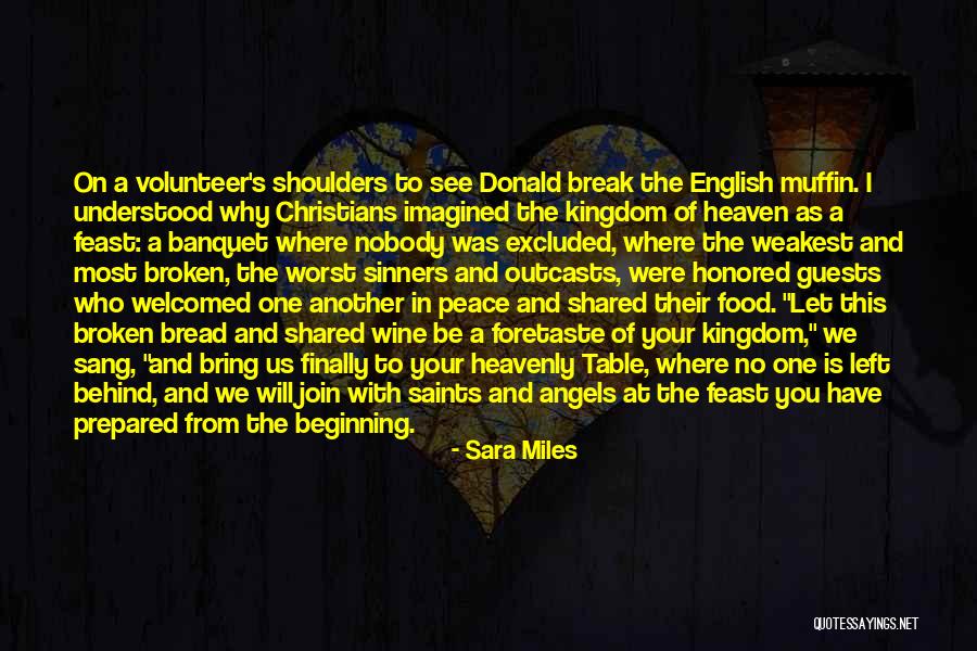 Heavenly Angels Quotes By Sara Miles Heavenly Angels Quotes By Sara Miles
