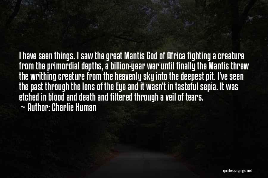 Heavenly Creature Quotes By Charlie Human