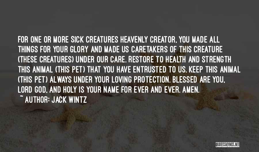 Heavenly Creature Quotes By Jack Wintz