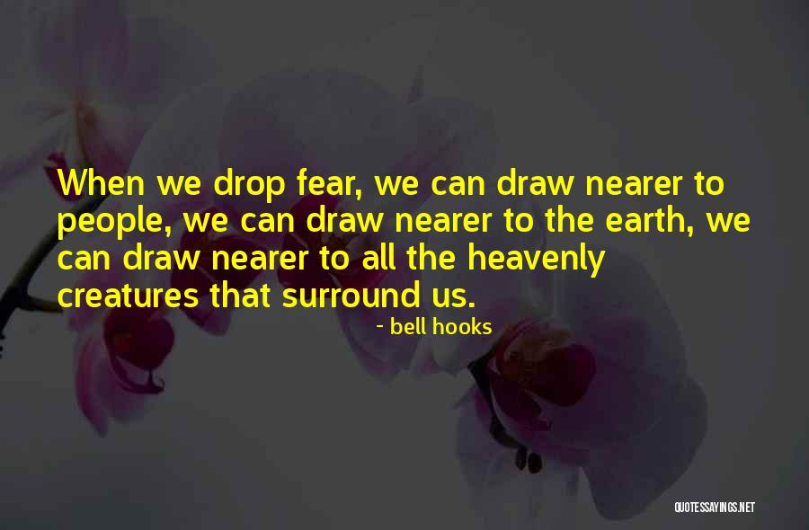 Heavenly Creatures Quotes By Bell Hooks