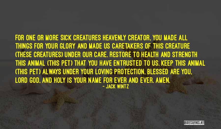 Heavenly Creatures Quotes By Jack Wintz Heavenly Creatures Quotes By Jack Wintz