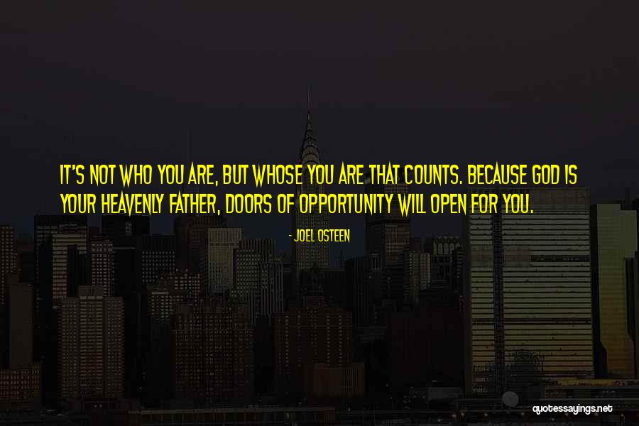 Heavenly Father Quotes By Joel Osteen