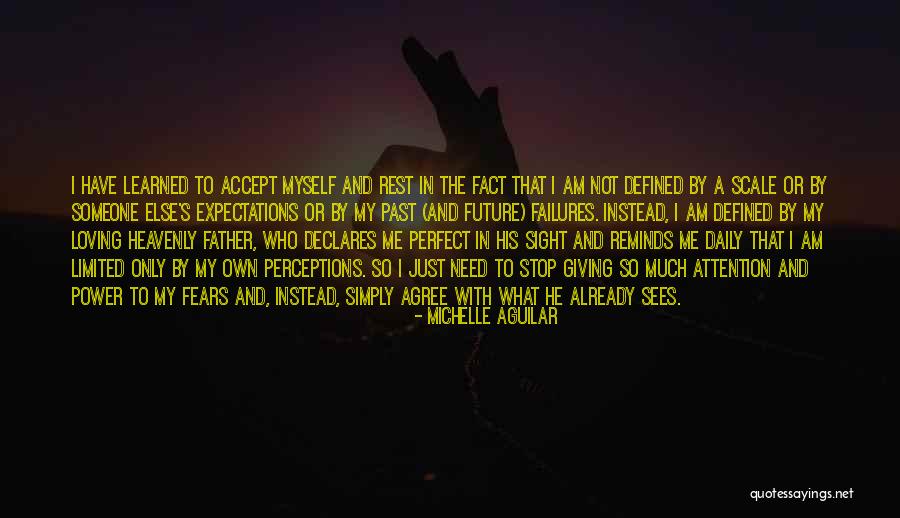 Heavenly Father Quotes By Michelle Aguilar