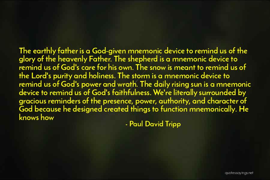 Heavenly Father Quotes By Paul David Tripp