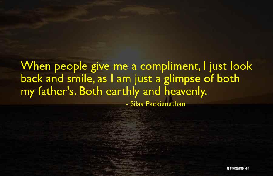 Heavenly Father Quotes By Silas Packianathan