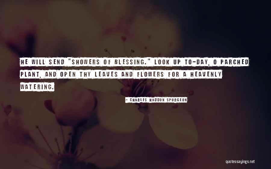 Heavenly Flowers Quotes By Charles Haddon Spurgeon Heavenly Flowers Quotes By Charles Haddon Spurgeon