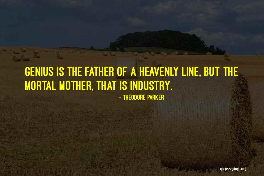 Heavenly Mother Quotes By Theodore Parker