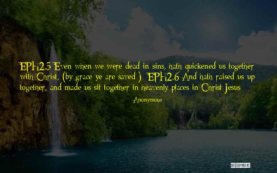 Heavenly Places Quotes By Anonymous Heavenly Places Quotes By Anonymous