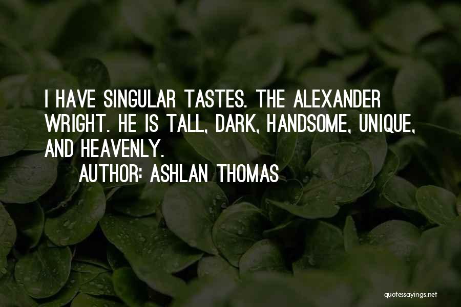 Heavenly Quotes By Ashlan Thomas