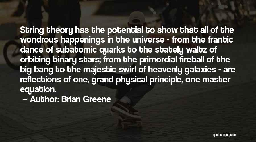 Heavenly Quotes By Brian Greene