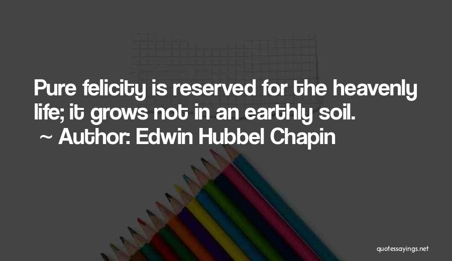 Heavenly Quotes By Edwin Hubbel Chapin