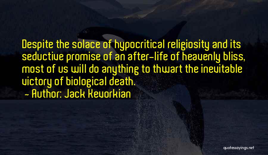 Heavenly Quotes By Jack Kevorkian