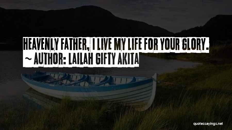 Heavenly Words Quotes By Lailah Gifty Akita