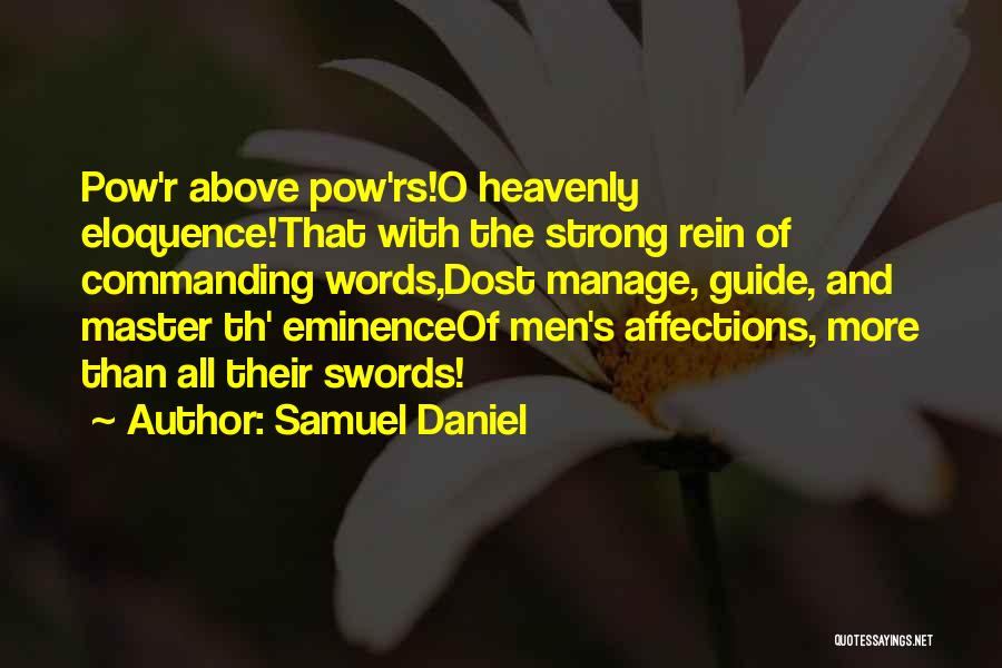 Heavenly Words Quotes By Samuel Daniel