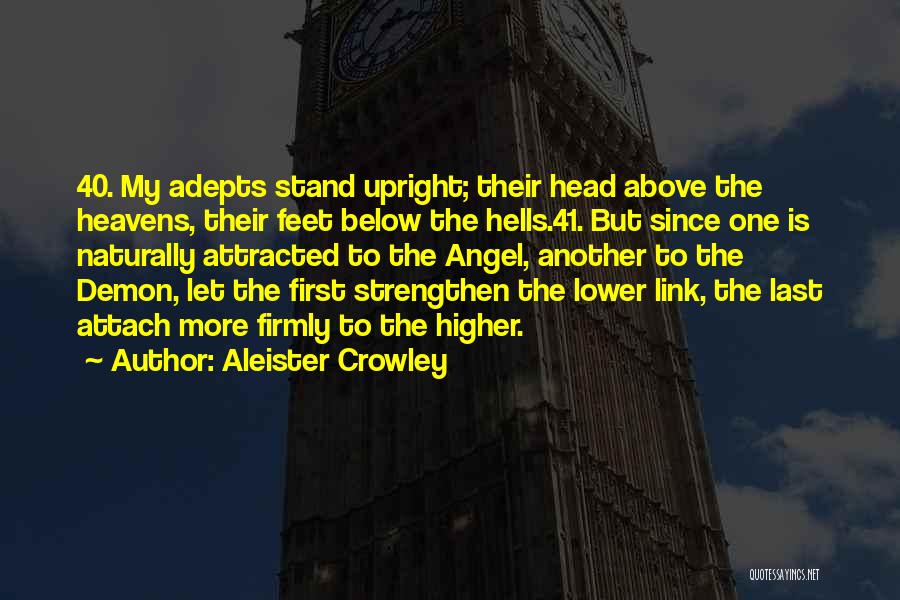 Heavens Above Quotes By Aleister Crowley