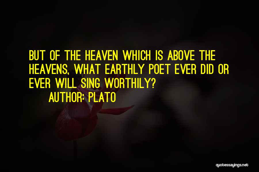Heavens Above Quotes By Plato