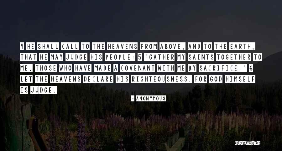 Heavens And Earth Quotes By Anonymous Heavens And Earth Quotes By Anonymous