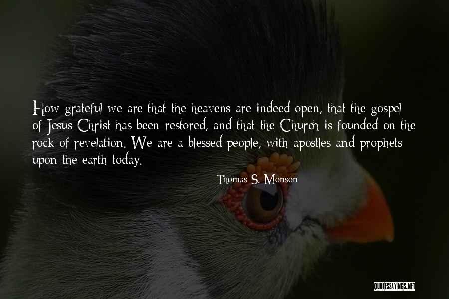 Heavens And The Earth Quotes By Thomas S. Monson Heavens And The Earth Quotes By Thomas S. Monson
