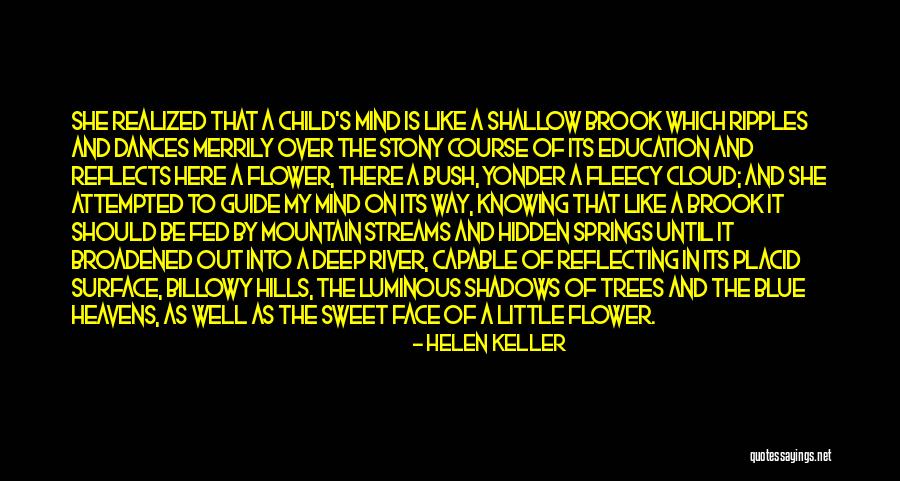 Heavens Child Quotes By Helen Keller Heavens Child Quotes By Helen Keller