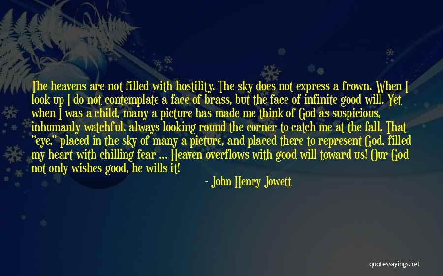 Heavens Child Quotes By John Henry Jowett Heavens Child Quotes By John Henry Jowett