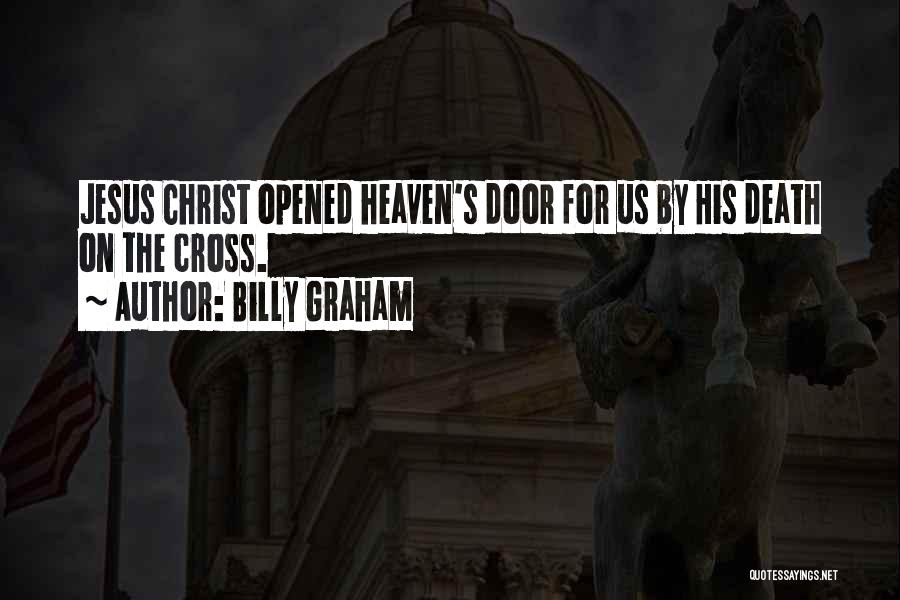 Heaven's Door Quotes By Billy Graham