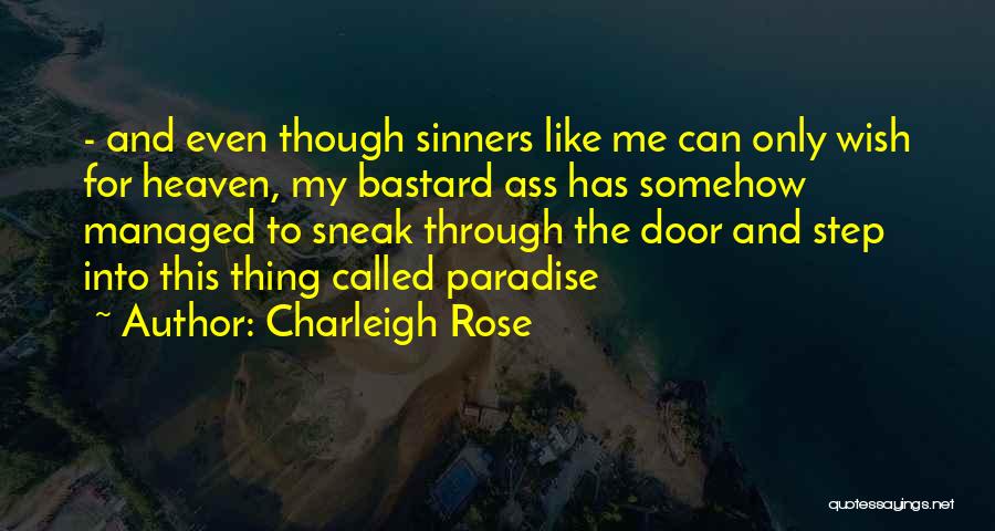 Heaven's Door Quotes By Charleigh Rose