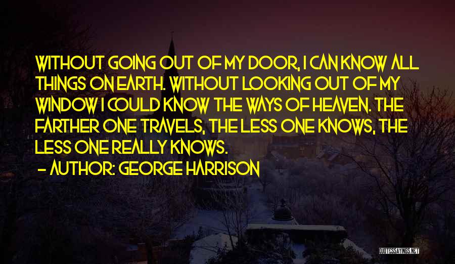 Heaven's Door Quotes By George Harrison