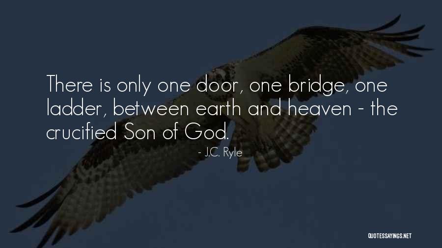 Heaven's Door Quotes By J.C. Ryle