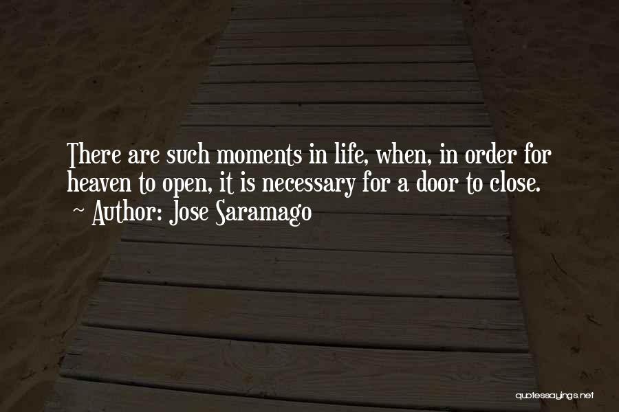 Heaven's Door Quotes By Jose Saramago