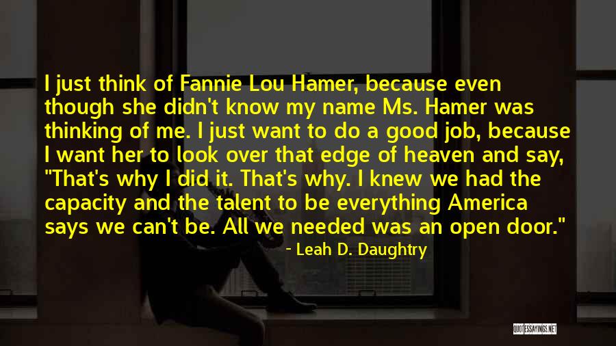 Heaven's Door Quotes By Leah D. Daughtry