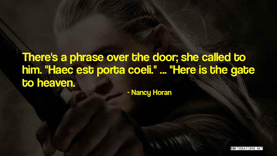 Heaven's Door Quotes By Nancy Horan