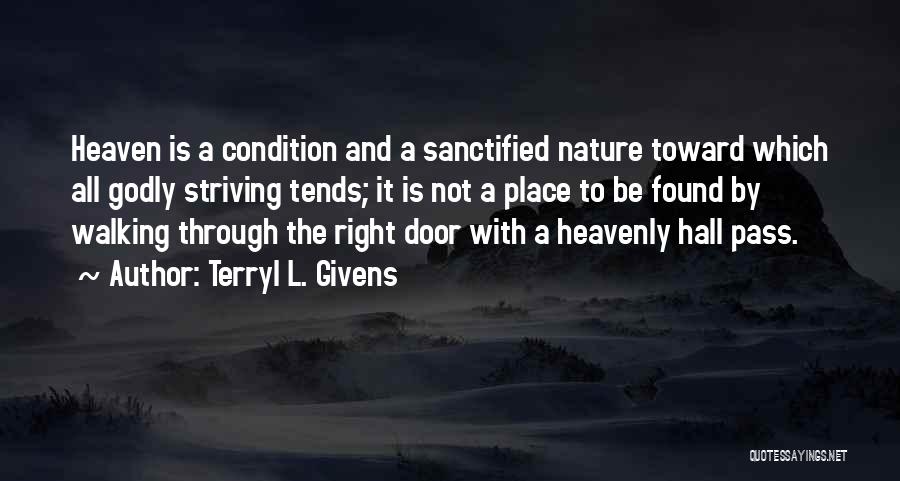 Heaven's Door Quotes By Terryl L. Givens